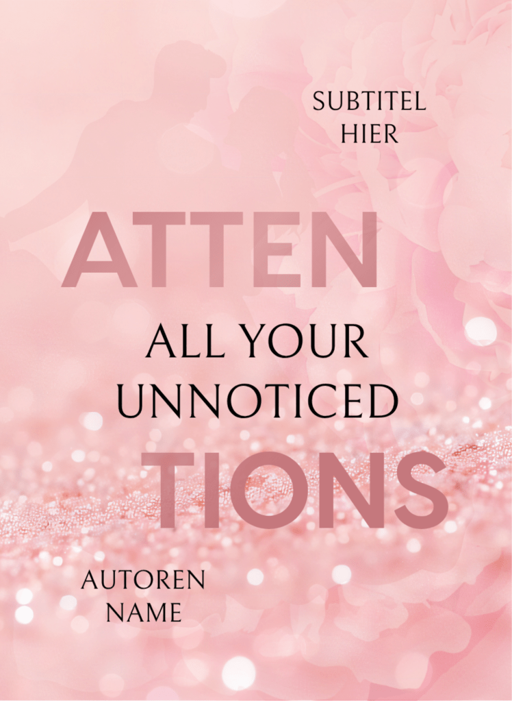 Buchcover Premade, große rosa Schrift leicht versetzt, dazwischen schwarze Schrift, im Hintergrund zart rosa Glitzer, angedeutete Rosen und subtil ein tanzendes Paar.