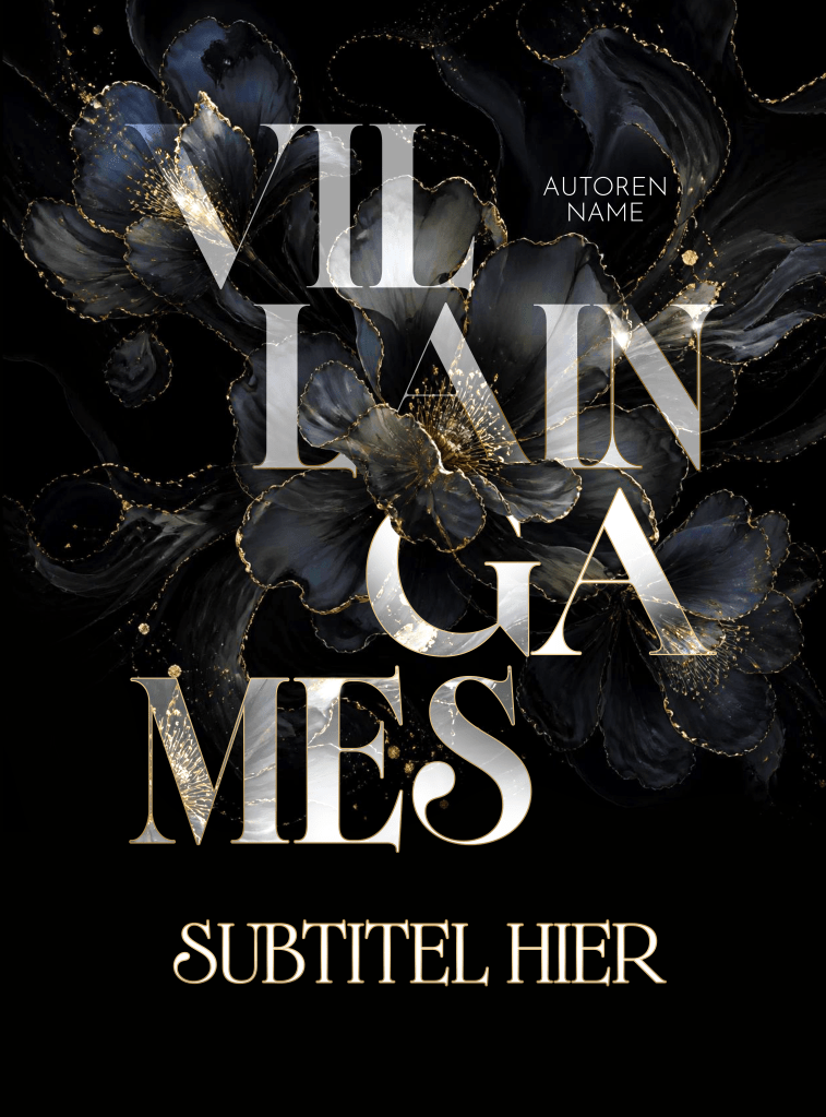 Buchcover Premade, große halb transparente Schrift auf vier Zeilen versetzt zwischen dunklen Blumen mit Golddetails. Der Hintergrund ist Schwarz.